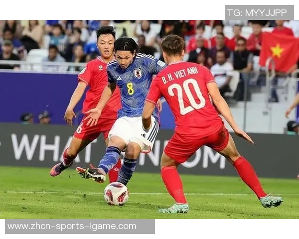 日本与越南足球对决展现亚洲足球实力与魅力的精彩瞬间